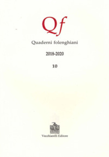 Quaderni folenghiani (2018-2020). 10. - - Libro - Mondadori Store