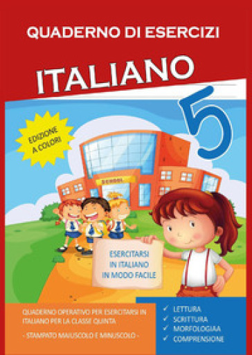 Quaderno esercizi italiano. Per la Scuola elementare. 5. - Paola Giorgia  Mormile - Libro - Mondadori Store