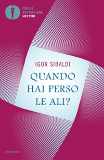 Quando hai perso le ali? - Igor Sibaldi - Libro - Mondadori Store