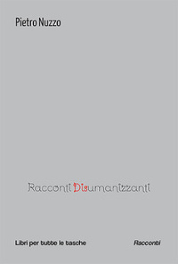 Racconti disumanizzanti