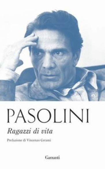 Ragazzi di vita - Pier Paolo Pasolini