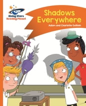 Reading Planet - Shadows Everywhere - Orange: Comet Street Kids ePub