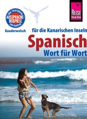 Reise Know-How Sprachfuhrer Spanisch fur die Kanarischen Inseln - Wort fur Wort: Kauderwelsch-Band 161