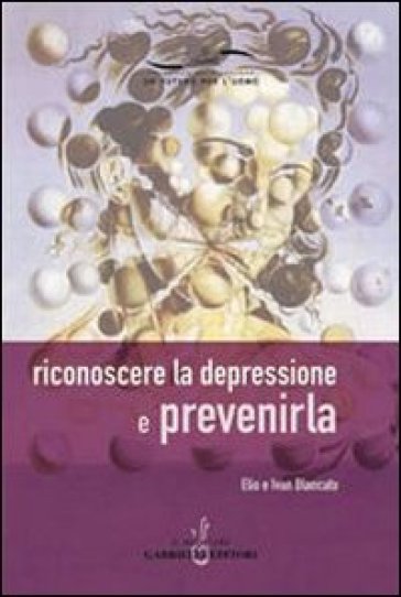 Riconoscere la depressione e prevenirla