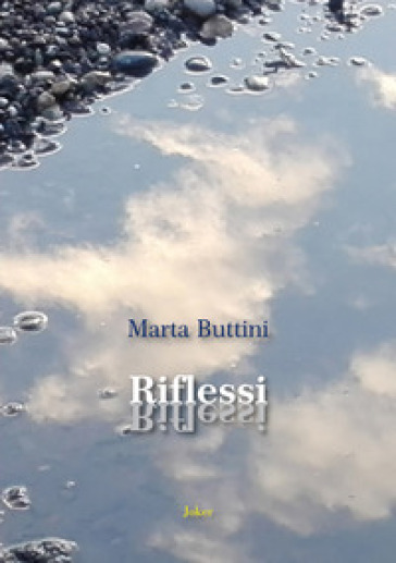 Riflessi - Marta Buttini