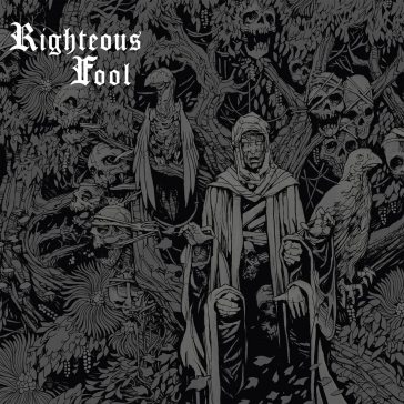 Righteous fool