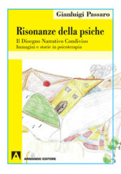 Risonanze della psiche. Il disegno narrativo condiviso