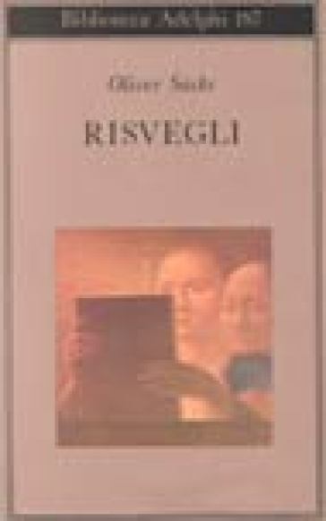 Risvegli - Oliver Sacks - Libro - Mondadori Store