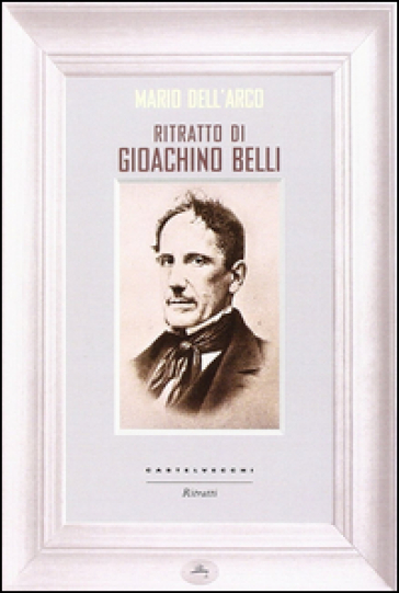 Ritratto di Gioachino Belli - Mario Dell