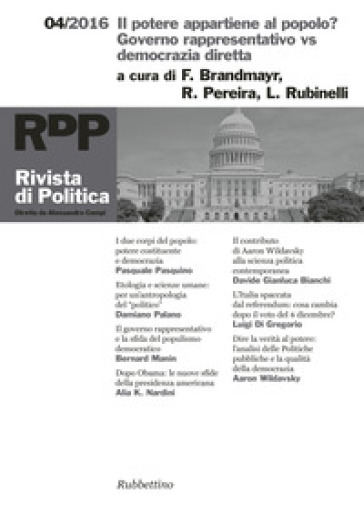 Rivista di politica (2016). 4: Il potere appartiene al popolo? Governo rappresentativo vs...