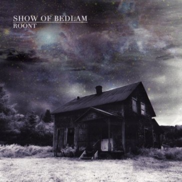 Roont - SHOW OF BEDLAM