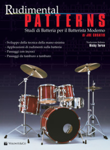 Rudimental patterns. Studi di batteria per il batterista moderno - Joe  Cusatis - Libro - Mondadori Store