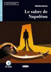 Sabre de Napoléon. Con App. Con CD-Audio