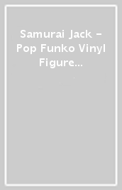 Samurai Jack - Pop Funko Vinyl Figure 1055 The Gua