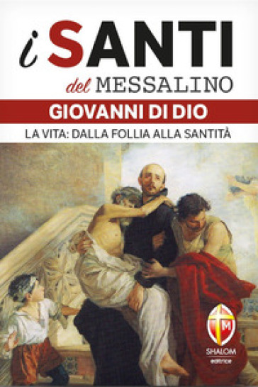 San Giovanni di Dio - Dario Vermi - Libro - Mondadori Store