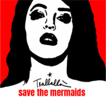 Save the mermaids. Ediz. illustrata