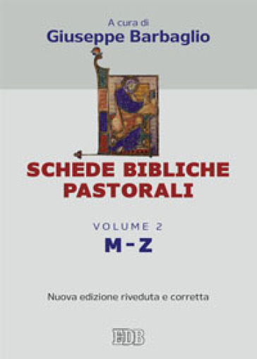 Schede bibliche pastorali. 2: M-Z