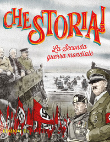 La Seconda guerra mondiale. Ediz. a colori - Frediano Sessi - Libro -  Mondadori Store