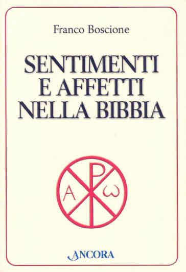 Sentimenti e affetti nella Bibbia