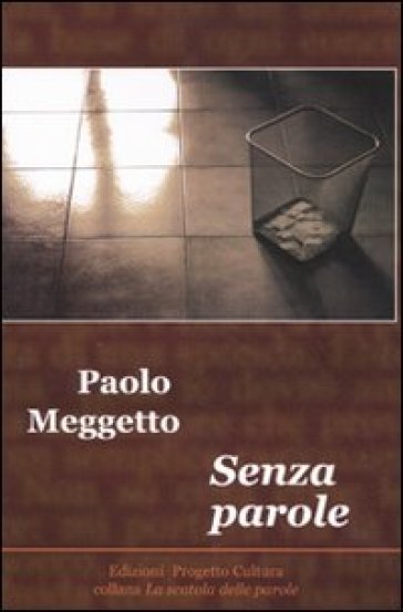Senza parole - Paolo Meggetto