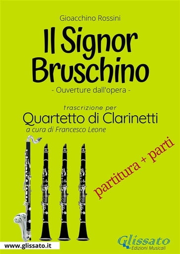 Il Signor Bruschino - Quartetto di Clarinetti partitura e parti -  Gioacchino Rossini - eBook - Mondadori Store