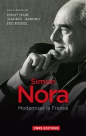 Simon Nora, une volonté modernisatrice