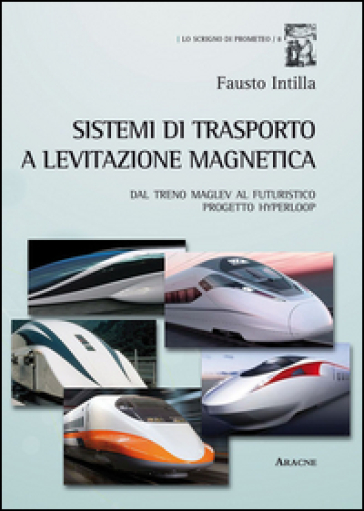 Trasporto a Levitazione Magnetica: Tecnologie a Confronto  Sito culturale  dell'Ordine Ingegneri della Provincia di Bergamo