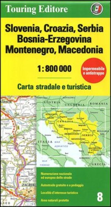 Slovenia, Croazia, Serbia, Bosnia Erzegovina, Montenegro, Macedonia  1:800.000. Carta stradale e turistica - - Libro - Mondadori Store