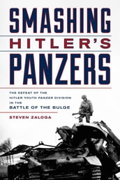 Smashing Hitler s Panzers