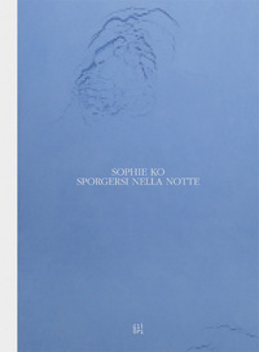 Sophie KO. Sporgersi nella notte. Ediz. italiana e inglese