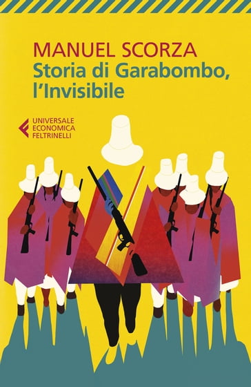 Storia di Garabombo, l'invisibile - Manuel Scorza - Enrico Cicogna