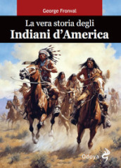 Storia e cultura degli indiani d America