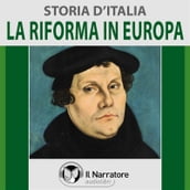 Storia d Italia - vol. 37 - La Riforma in Europa