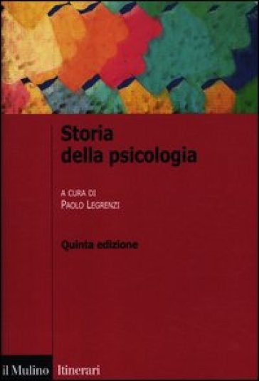 Storia della psicologia - - Libro - Mondadori Store