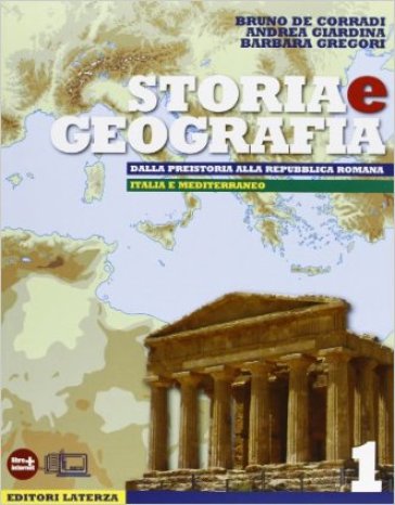 Storia e geografia. Con materiali per il docente. Per le Scuole superiori. Con espansione...