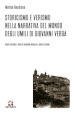 Storicismo e Verismo nella narrativa del mondo degli umili di Giovanni Verga