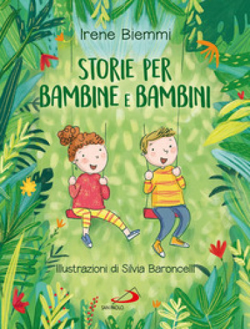 Storie di bambine e bambini - Irene Biemmi - Libro - Mondadori Store
