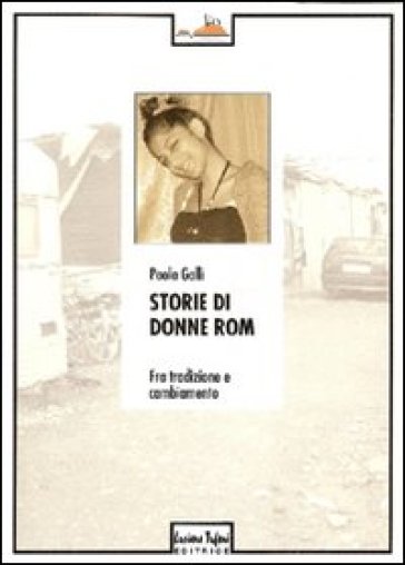 Storie di donne rom fra tradizione e cambiamento