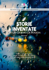 Storie inventate in un giorno di pioggia - Gli Scrittori Della Porta Accanto  - Libro - Mondadori Store