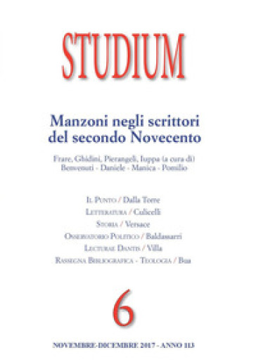 Studium (2017). Vol. 6: Manzoni negli scrittori del secondo Novecento (Novembre-Dicembre)