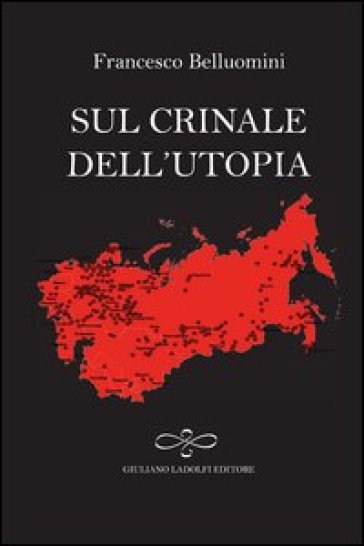 Sul crinale dell'utopia