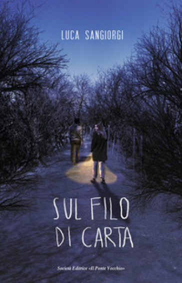 Sul filo di carta - Luca Sangiorgi - Libro - Mondadori Store