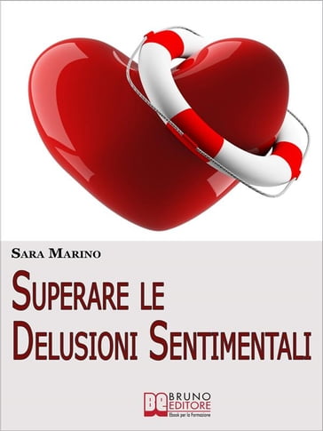 Superare le Delusioni Sentimentali - Sara Marino