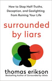 Surrounded by Liars