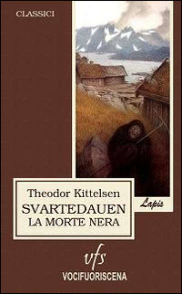 Svartedauen, la morte nera