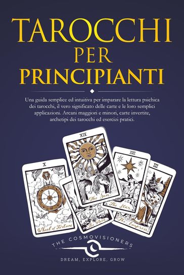 Tarocchi per Principianti - The Cosmovisioners - eBook - Mondadori Store
