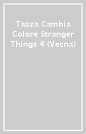 Tazza Cambia Colore Stranger Things 4 (Vecna)