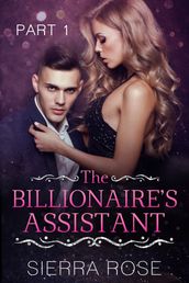 The Billionaire s Assistant - Part 1