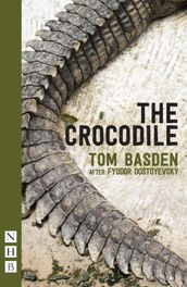 The Crocodile (NHB Modern Plays)