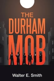 The Durham Mob
